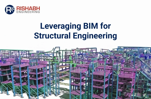 Building Information Modeling In Structural Engineering