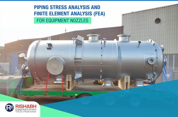 Piping-Stress-Analysis-and-Finite-Element-Analysis-FEA-for-Equipment-Nozzles-V2.jpg