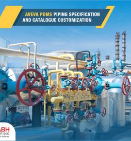 PDMS Piping Specification and Catalog Customization