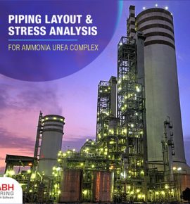 Stress Analysis & Piping Layout for Ammonia Urea Complex