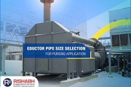 Eductor Pipe Size Selection For Purging Application