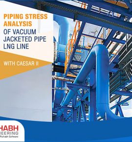 Vacuum Jacketed LNG Pipeline Stress Analysis