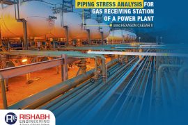 Piping Stress Analysis For Gas Receiving Station Of A Power Plant