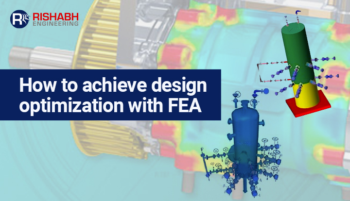 Design Optimization With FEA