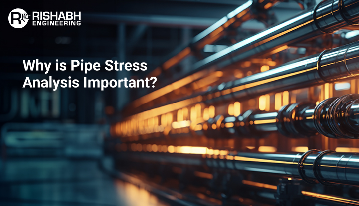 Stress Analysis of Piping Systems